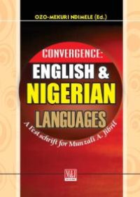 cover of the book Convergence: English and Nigerian Languages : A Festschrift for Munzali A. Jibril