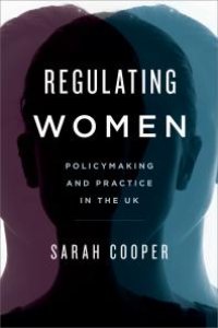 cover of the book Regulating Women : Policymaking and Practice in the UK