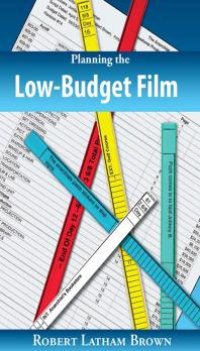 cover of the book Planning the Low-Budget Film