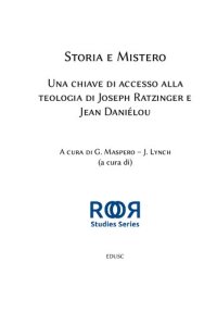 cover of the book Storia e mistero. Una chiave di accesso alla teologia di Joseph Ratzinger e Jean Danielou