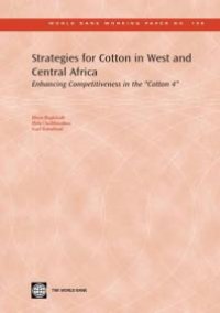 cover of the book Strategies for Cotton in West and Central Africa : Enhancing Competitiveness in the "Cotton-4"