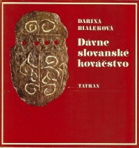 cover of the book Dávne slovanské kováčstvo