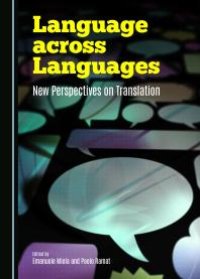 cover of the book Language across Languages : New Perspectives on Translation