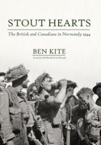 cover of the book Stout Hearts : The British and Canadians in Normandy 1944