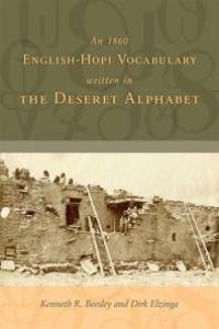 cover of the book An 1860 English-Hopi Vocabulary Written in the Deseret Alphabet