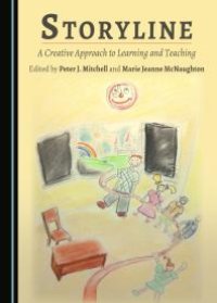 cover of the book Storyline : A Creative Approach to Learning and Teaching