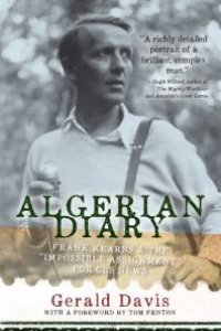 cover of the book Algerian Diary : Frank Kearns and the Impossible Assignment for CBS News