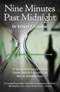 cover of the book Nine Minutes Past Midnight : A Doctor Comes Face to Face with His Not So Silent Partner