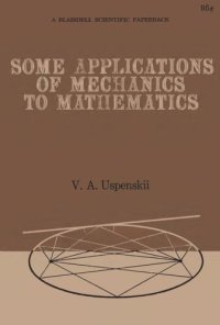 cover of the book Some Applications of Mechanics to Mathematics