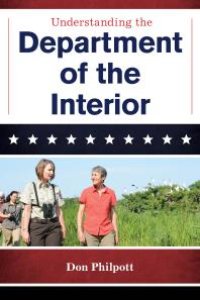 cover of the book Understanding the Department of the Interior