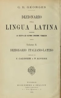 cover of the book Dizionario della lingua latina. Volume II. Italiano-latino