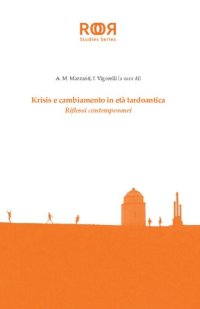 cover of the book Krisis e cambiamento in età tardoantica. Riflessi contemporanei