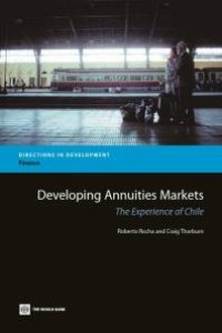 cover of the book Developing Annuities Markets : The Experience of Chile