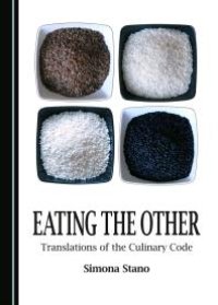 cover of the book Eating the Other : Translations of the Culinary Code