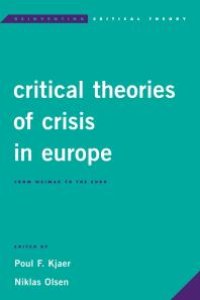 cover of the book Critical Theories of Crisis in Europe : From Weimar to the Euro