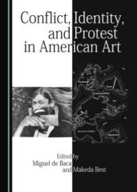 cover of the book Conflict, Identity, and Protest in American Art