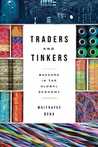 cover of the book Traders and Tinkers: Bazaars in the Global Economy