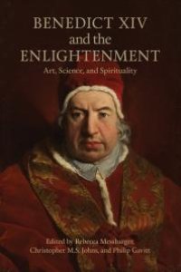 cover of the book Benedict XIV and the Enlightenment : Art, Science, and Spirituality