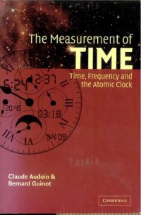 cover of the book The Measurement of Time: Time, Frequency and the Atomic Clock