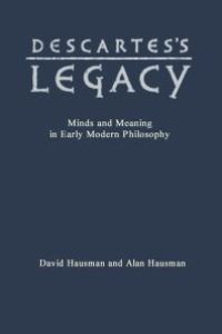 cover of the book Descartes's Legacy : Mind and Meaning in Early Modern Philosophy