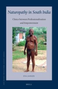 cover of the book Naturopathy in South India : Clinics Between Professionalization and Empowerment