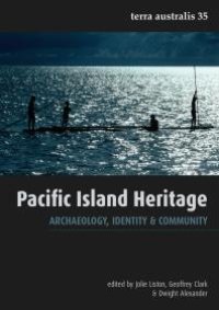 cover of the book Pacific Island Heritage : Archaeology, Identity & Community