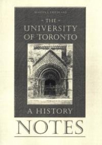 cover of the book Notes to the University of Toronto : A History