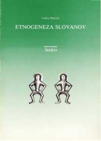 cover of the book Etnogeneza Slovanov : obris trenutnega stanja arheoloških raziskav