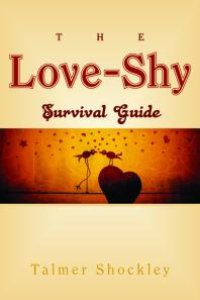 cover of the book The Love-Shy Survival Guide