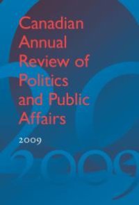 cover of the book Canadian Annual Review of Politics and Public Affairs 2009