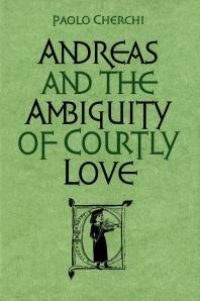 cover of the book Andreas and the Ambiguity of Courtly Love