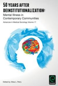 cover of the book 50 Years after Deinstitutionalization : Mental Illness in Contemporary Communities