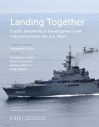 cover of the book Landing Together : Pacific Amphibious Development and Implications