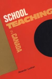 cover of the book Schoolteaching in Canada