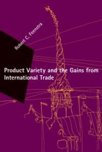 cover of the book Product Variety and the Gains from International Trade