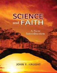 cover of the book Science and Faith : A New Introduction