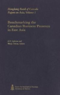 cover of the book Benchmarking the Canadian Business Presence in East Asia