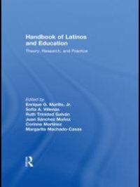 cover of the book Handbook of Latinos and Education : Theory, Research, and Practice