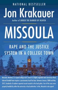 cover of the book Missoula: Rape and the Justice System in a College Town