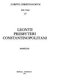 cover of the book Leontii presbyteri Constantinopolitani Homiliae