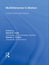 cover of the book Multiliteracies in Motion : Current Theory and Practice