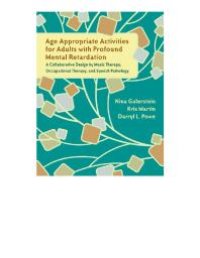 cover of the book Age Appropriate Activities for Adults with Profound Mental Retardation