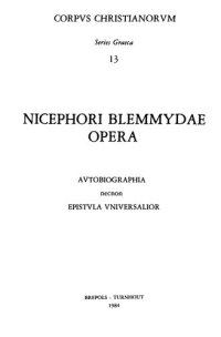 cover of the book Nicephori Blemmydae Autobiographia (sive curriculum vitae) necnon epistula universalior