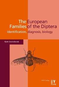 cover of the book The European families of the Diptera. Identification, diagnosis, biology