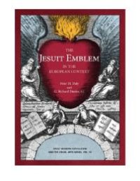 cover of the book The Jesuit Emblem in the European Context