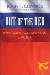 cover of the book Out of the Red : Investment and Capitalism in Russia