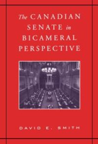 cover of the book The Canadian Senate in Bicameral Perspective