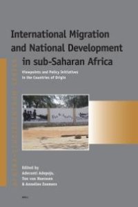 cover of the book International Migration and National Development in Sub-Saharan Africa : Viewpoints and Policy Initiatives in the Countries of Origin