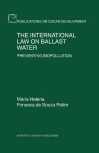 cover of the book The International Law on Ballast Water : Preventing Biopollution