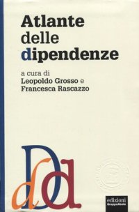 cover of the book Atlante delle dipendenze